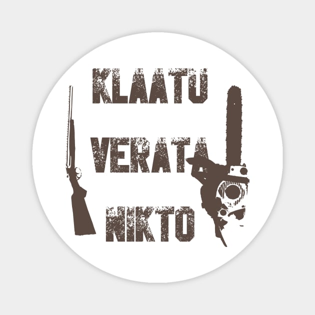 Klaatu... Magnet by horrorshirt